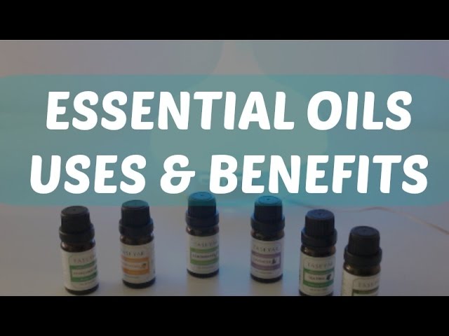 ESSENTIAL OILS| USES & BENEFITS with Taseyar & Oak Leaf