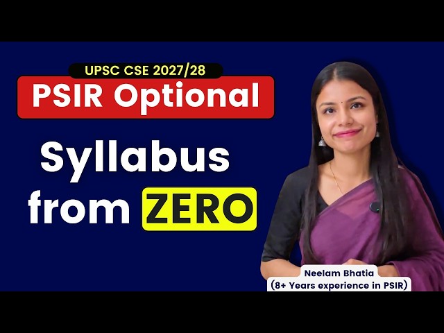 PSIR syllabus from ZERO | Paper pattern and Strategy for PSIR for UPSC 2027/28