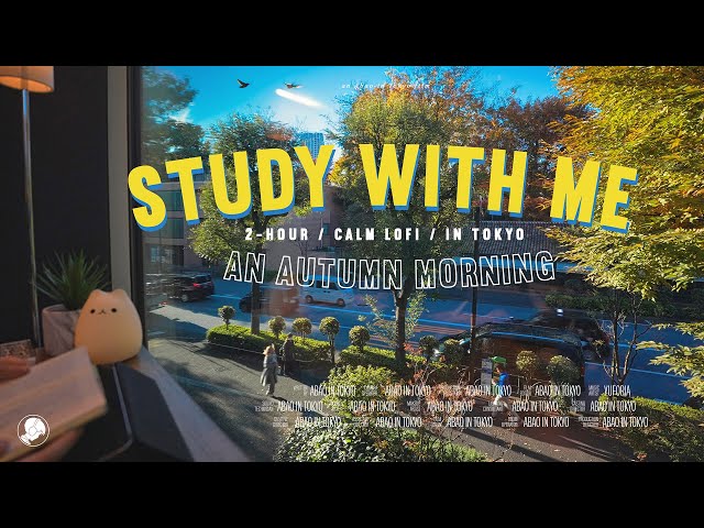 2-HOUR STUDY WITH ME 🍂 / calm lofi / Golden Morning in Tokyo / Pomodoro 25-5