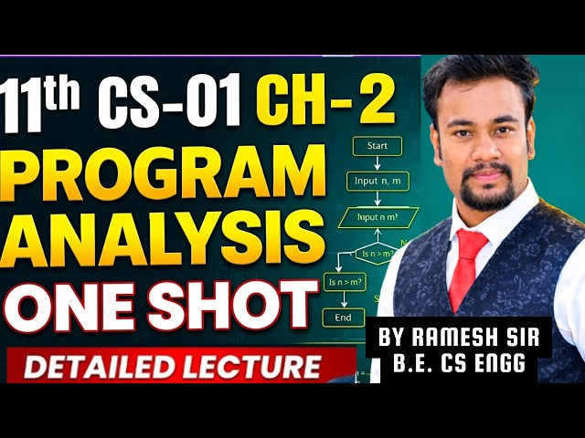 11th CS-01 Chp 2 Program Analysis One Shot 🔥