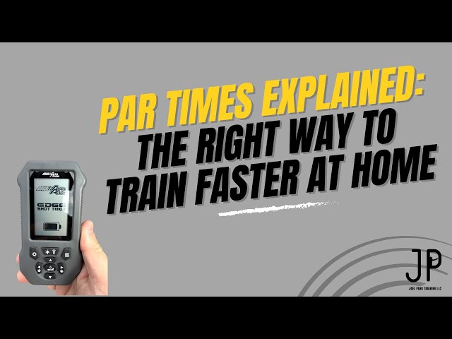 Par Times Explained: The Right Way to Train Faster at Home