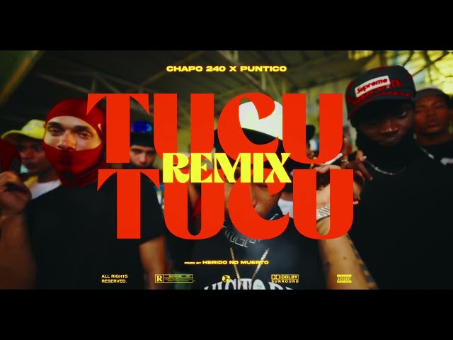 Chapo 240 • Puntico - TUCU TUCU 240 REMIX