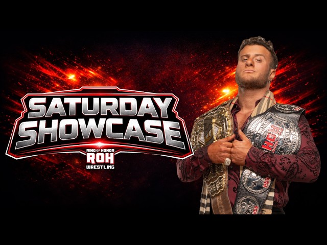 5+ Hours Episode Saturday Showcase featuring MJF, Adam Cole, Kyle Fletcher + more