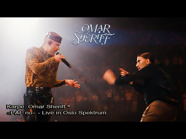 Karpe: Omar Sheriff – «PAF.no» Live from Oslo Spektrum Arena, August 2022