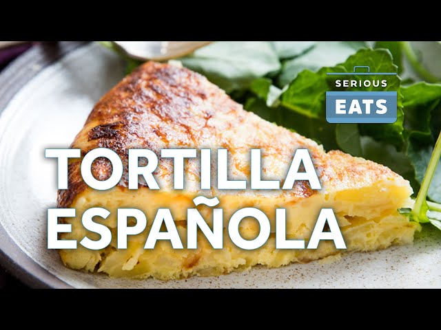 Tortilla Española | Serious Eats at Home