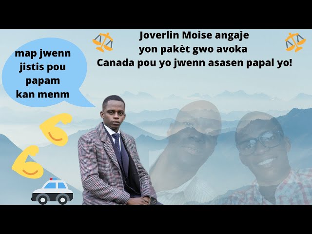 Joverlin Moise bouke tann FBI li angaje yon pakèt gwo avoka Canada pou yo jwenn asasen Jovenel yo!🤔