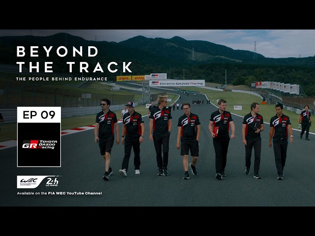 Engineering a Toyota Success Story | Beyond The Track | FIA WEC