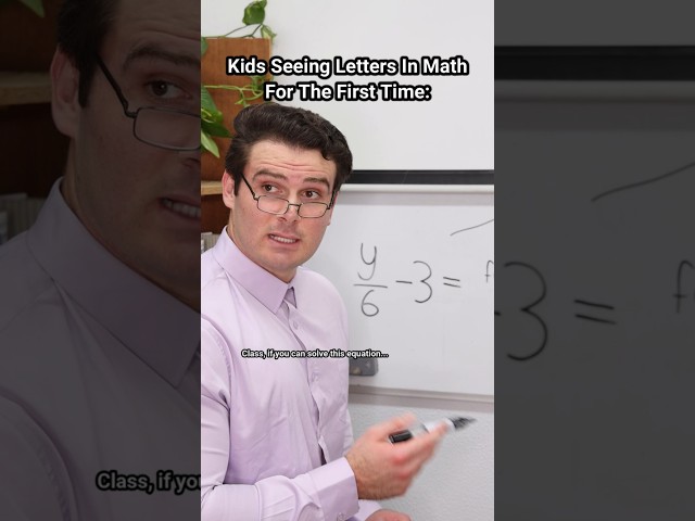 Kids Seeing Letters In Math For The First Time.
