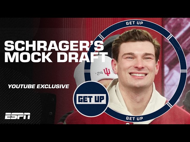 Peter Schrager's NFL Mock Draft 👉 Who will fall? 📉 Who will will rise?! 📈 | Get Up YouTube Exclusive