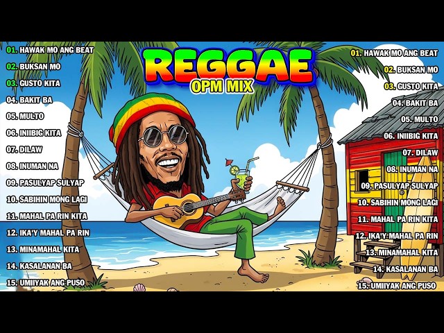 BEST RELAXING REGGAE OPM 2026 | REGGAE TAGALOG MIX 2026