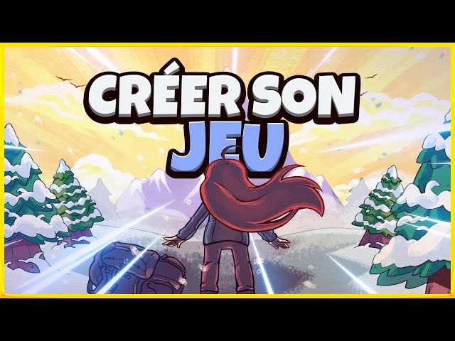 Comment CRÉER son Premier JEU VIDÉO en 2025 ✅