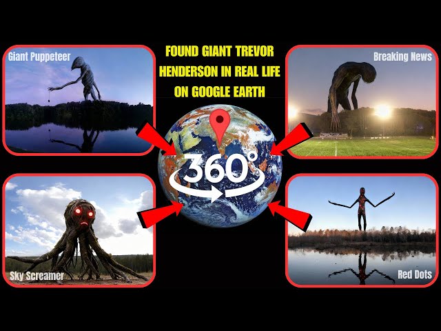 VR 360° -  Trevor Henderson: Breaking News, Red Dots, Puppeteer, Sky Screamer Found on Google Earth!