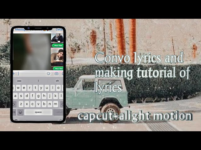 Convo lyrics + fake chat tutorial | am |capcut