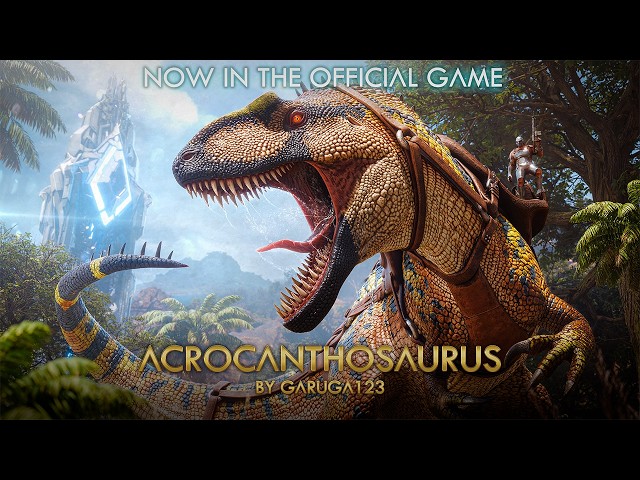 ASA - Acrocanthosaurus Official Release Trailer
