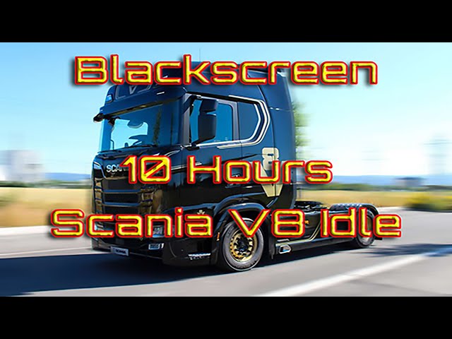 10 Hours Scania V8 Idle Engine Sound - Black Screen inside Cabin Sleep Meditation Relax Dream ASMR