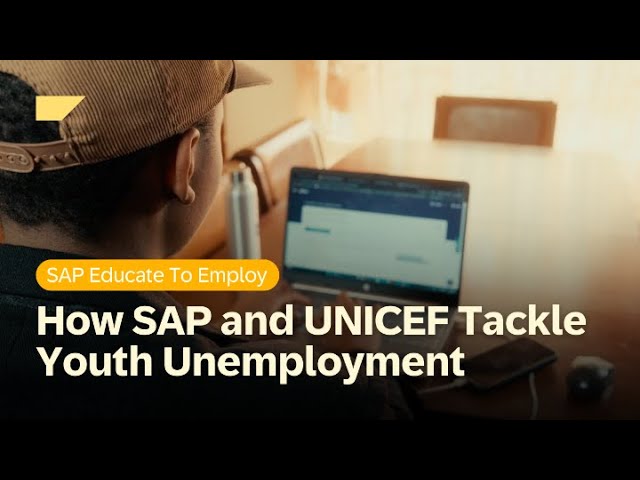 How SAP And UNICEF Help Tackle Global Youth Unemployment