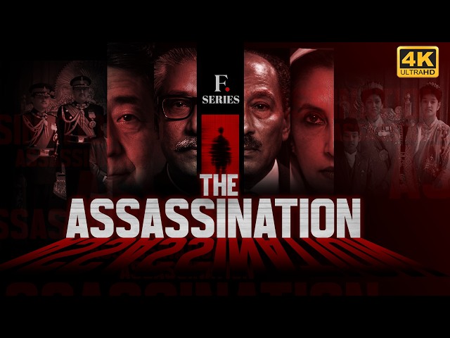 The Assassination in 4K: Sheikh Mujibur Rahman, Anwar Sadat, Benazir Bhutto, Shinzo Abe | N18G