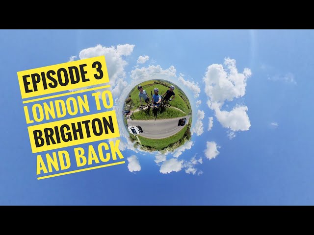 Cycling London - Ep 3- London to Brighton and Back
