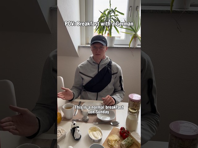POV: Breakfast with a German 🇩🇪🥚