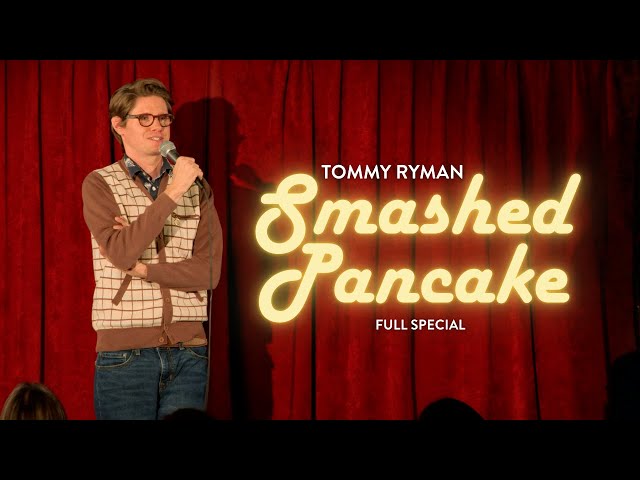 Smashed Pancake - Tommy Ryman (Full Stand-Up Comedy Special)