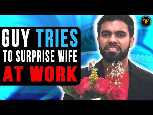 Guy Tries To Surprise Wife At Work, What Happens Next Will Shock You.