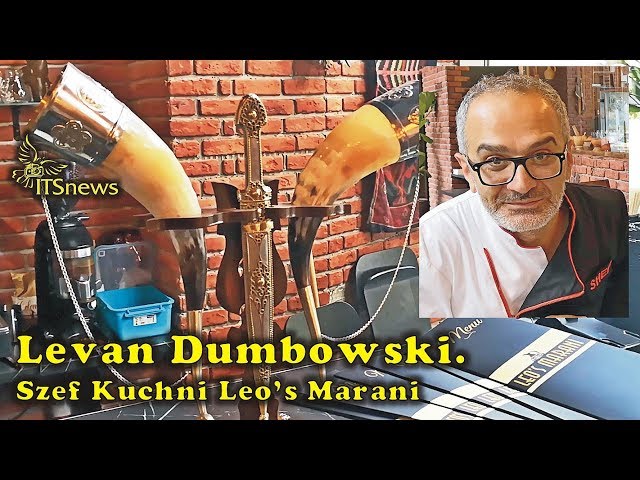 Szef Kuchni Leo’s Marani Levan Dumbowski o sobie.