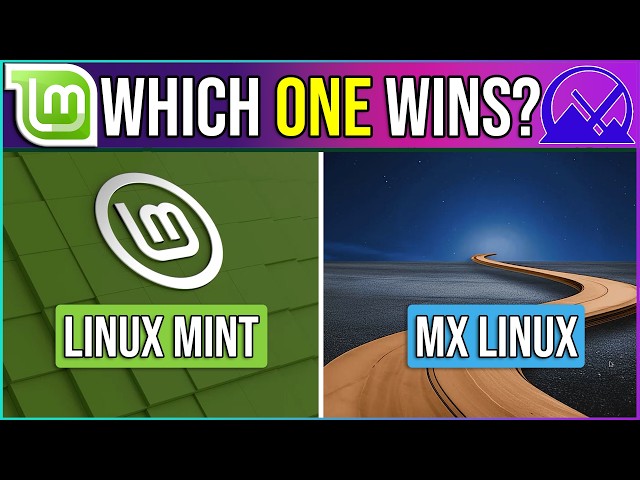 Linux Mint vs MX Linux – Don't Choose Until You Watch This