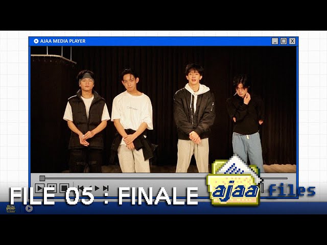 [AJAA FILES 📁] EPISODE FILE 05: FINALE