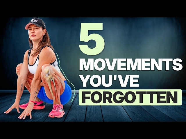 5 Foundational Movements Your Body Demands