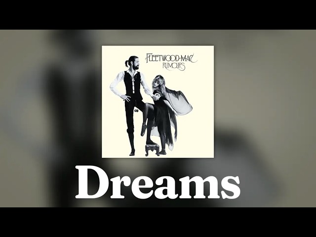 Fleetwood Mac - Dreams (Official Audio)