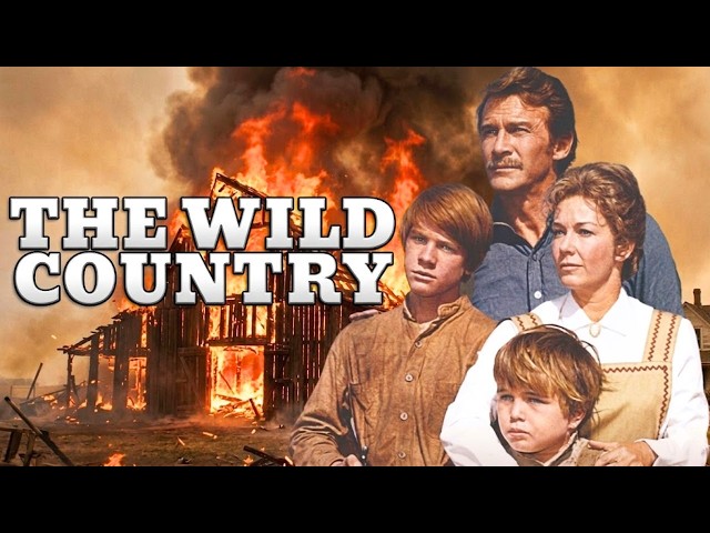 The Wild Country (1970) | Legendary Western Storytelling