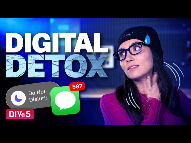 Digital Detox – DIY in 5 Ep 271
