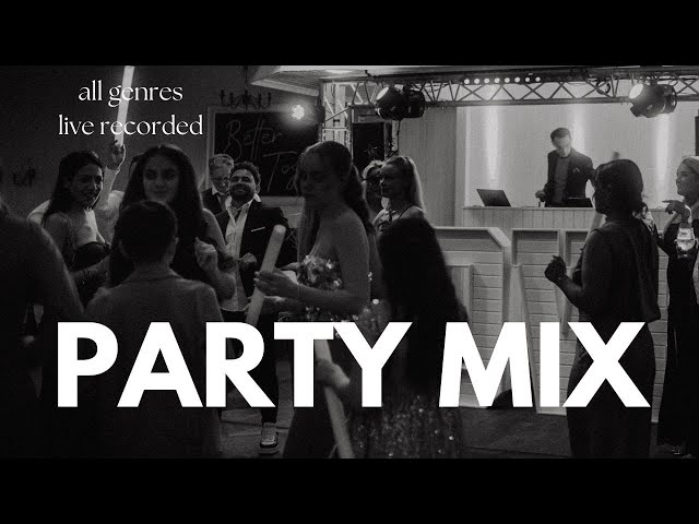 All Genres Party Music Mix 2026 - Live Recorded (Hochzeit / Wedding DJ Set)