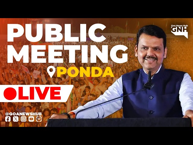 DEVENDRA FADNAVIS ADDRESSES RALLY IN PONDA | 06/04/2026 |🔴GNH_ LIVE