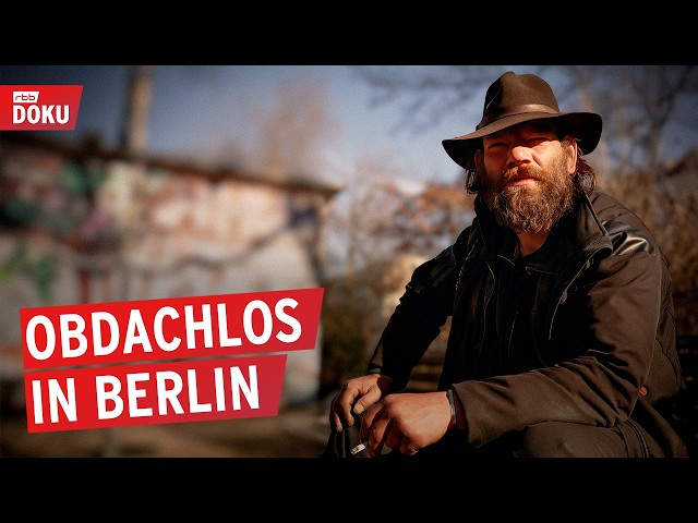 "Katastrophal" - Leben als Obdachloser in Berlin | rbb24 Reportage