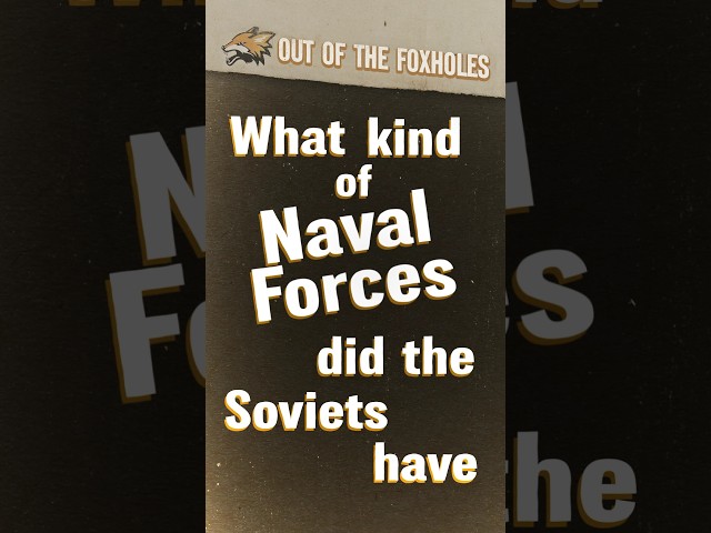What kind of Naval Forces did the Soviets have? - #OOTF #shorts