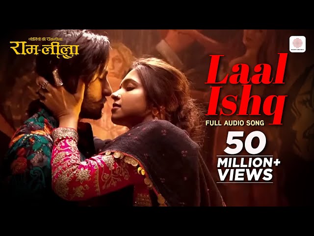 Laal Ishq - Full Audio Song | Arijit Singh | Deepika Padukone & Ranveer Singh | Ram-leela