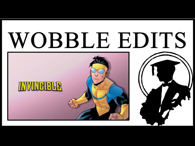 Invincible Wobble Edits Are Beautiful