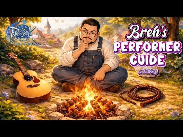 Breh's Cooked Performer (Bard/Dancer) Guide | Ragnarok Origin Classic (#rooc)