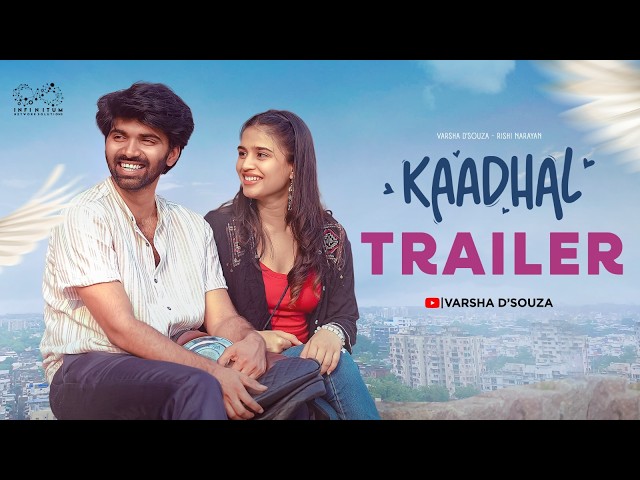 Kaadhal Trailer || Varsha Dsouza ||  Rishi Narayan || Telugu Web Series 2026 || Infinitum Media