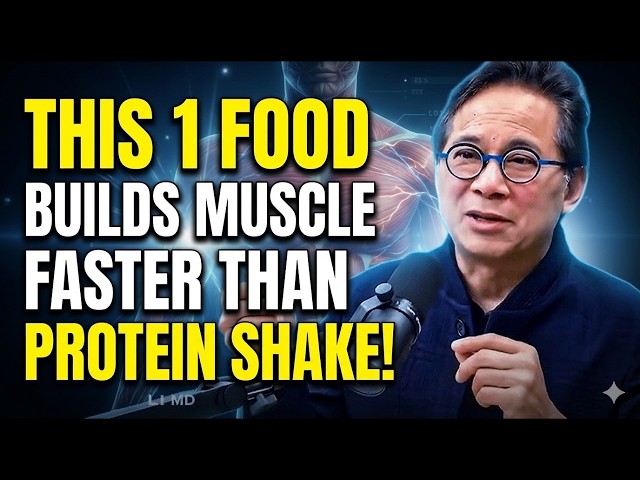 Forget Eggs! This ONE Food Builds Muscle Faster Than Protein Shakes | Dr. William Li
