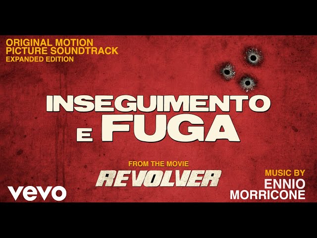 Ennio Morricone - Inseguimento e Fuga ● Revolver - The Original Soundtrack (Expanded Edition)
