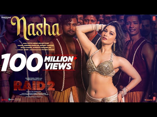 RAID 2: NASHA (Song) | Tamannaah B, Ajay D, Riteish D | Jasmine Sandlas, Sachet T, Jaani | Bhushan K