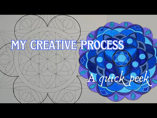 My Creative Process: Mandalas