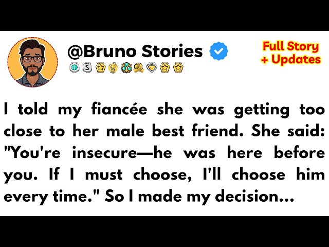 She Said She’d Choose Her Male Best Friend Over Me—So I Made My Decision...