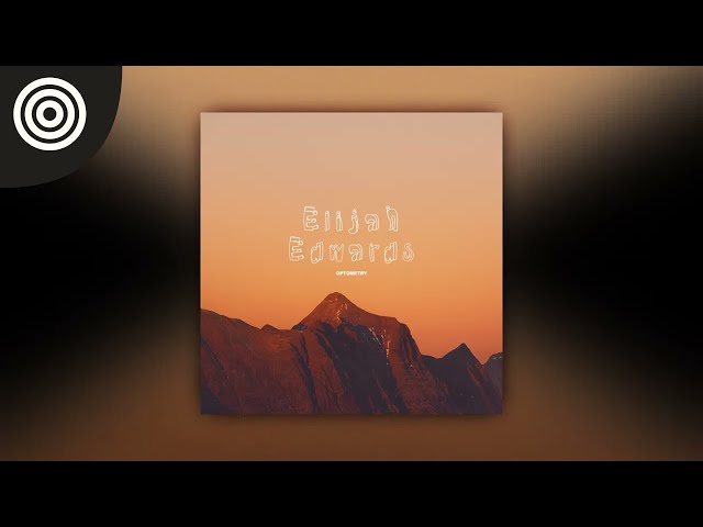 Elijah Edwards - Optometry