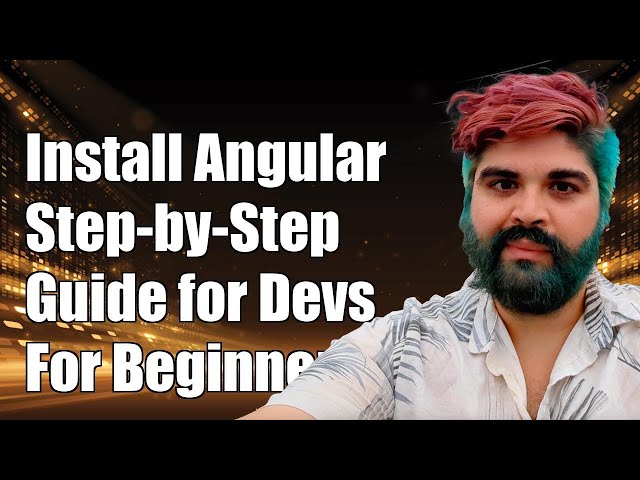 How to Install Angular: Step-by-Step Guide for Beginners and Developers