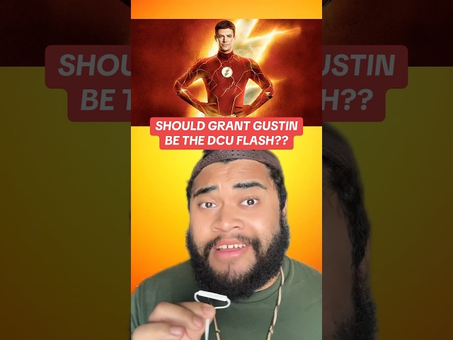 Should Grant Gustin Be The DCU Flash?