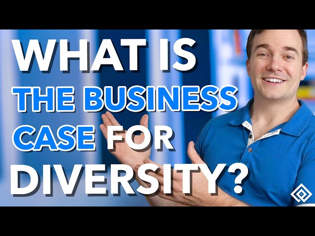 What is the Business Case for Diversity?