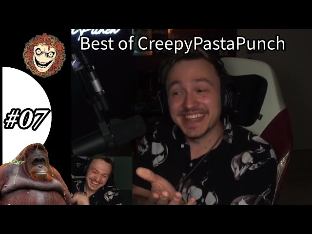 Best of CreepyPastaPunch #07